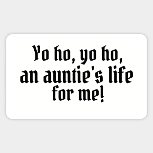 Yo ho, yo ho, an auntie's life for me! Sticker